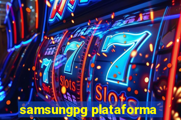 samsungpg plataforma